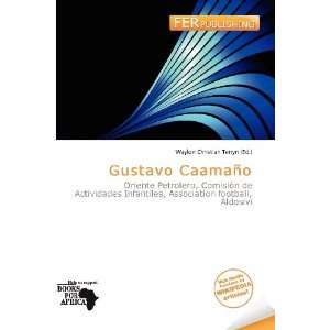  Gustavo Caamaño (9786138470762) Waylon Christian Terryn Books