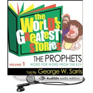  The Worlds Greatest Stories KJV V1 The Prophets (Audible 