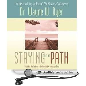   Path (Audible Audio Edition) Dr. Wayne W. Dyer, Wayne W. Dyer Books
