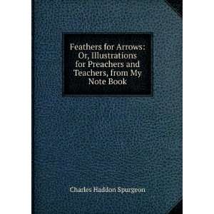   and Teachers, from My Note Book Charles Haddon Spurgeon Books