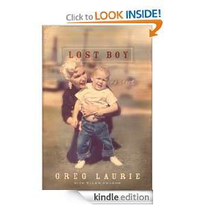 Lost Boy My Story Greg Laurie  Kindle Store