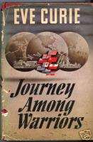 JOURNEY AMONG WARRIORS Eve Curie BOOK  