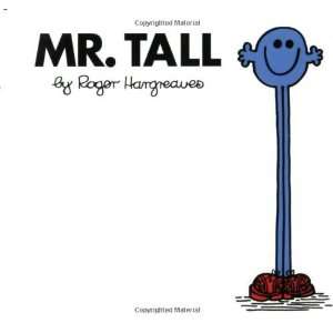   . Tall (Mr. Men and Little Miss) [Paperback]: Roger Hargreaves: Books