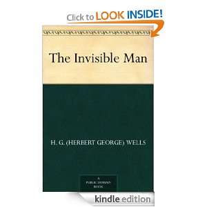The Invisible Man H. G. (Herbert George) Wells  Kindle 
