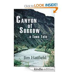  CANYON of SORROW a Taos Tale eBook James Hatfield Kindle Store