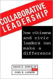 Collaborative Leadership, (0787900036), Chrislip, Textbooks   Barnes 