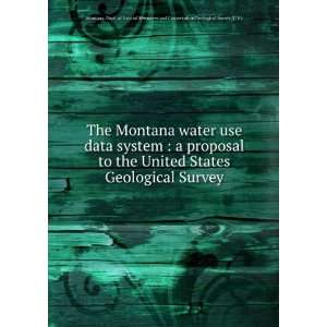  The Montana water use data system  a proposal to the United 