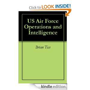 US Air Force Operations and Intelligence Brian Tice  