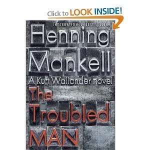  Henning Mankell, Laurie ThompsonsThe Troubled Man 