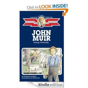 John Muir (Childhood of Famous Americans) Montrew Dunham, Al 