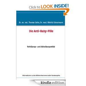 Die Anti Baby Pille Verhütungs  und Abtreibungsmittel (German 