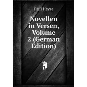  Novellen in Versen, Volume 2 (German Edition) Paul Heyse Books