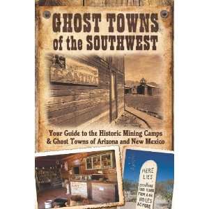   Camps and Ghost Towns of Arizona and [Paperback]: Jim Hinckley: Books