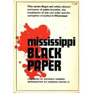   Mississippi Black Paper Reinhold Niebuhr, Hodding Carter III Books