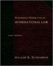 Fundamental Perspectives on International Law, (0495007455), William R 
