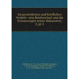   Gottlieb von, 1775 1843,MÃ¼ller, Hans von, 1875  Hoffmann Books