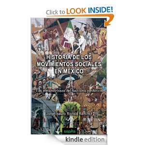 Historia de los movimientos sociales en México (Spanish Edition 