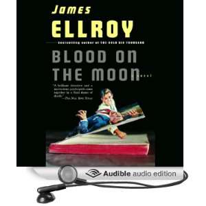  Blood on the Moon (Audible Audio Edition) James Ellroy, L 