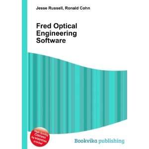  Fred Optical Engineering Software Ronald Cohn Jesse 