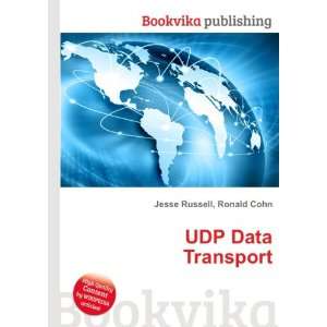  UDP Data Transport Ronald Cohn Jesse Russell Books