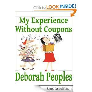   Experience Without Coupons Deborah Peoples  Kindle Store