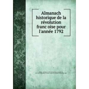 historique de la reÌvolution francÌ§oise pour lanneÌe 1792: Jean 