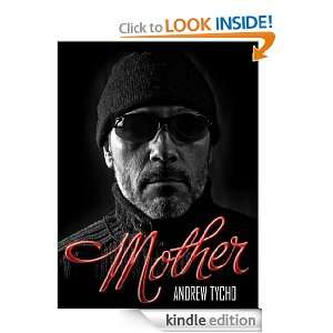 Mother Andrew Tycho  Kindle Store
