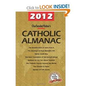   2012 Catholic Almanac (Our Sunday Visitors Catholic Almanac
