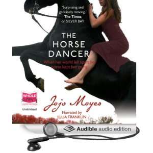   Dancer (Audible Audio Edition): Jojo Moyes, Julia Franklin: Books