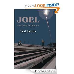 Joel Escape from Abuse Ted Louis  Kindle Store
