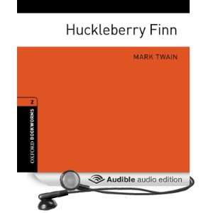 Huckleberry Finn (Adaptation): Oxford Bookworms Library: Stage 2 