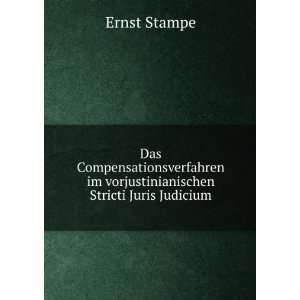   im vorjustinianischen Stricti Juris Judicium Ernst Stampe Books