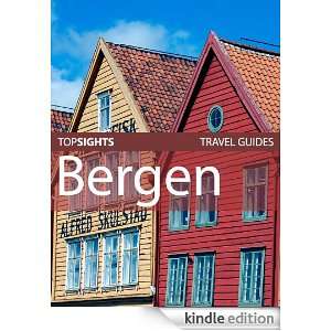 Top Sights Travel Guide: Bergen (Top Sights Travel Guides): Top Sights 