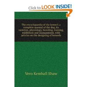  The encyclopaedia of the kennel a complete manual of the 