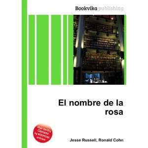  El nombre de la rosa Ronald Cohn Jesse Russell Books