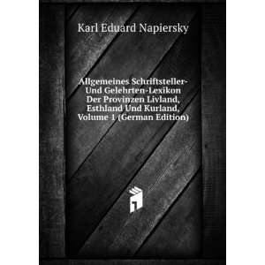   Und Kurland, Volume 1 (German Edition) Karl Eduard Napiersky Books