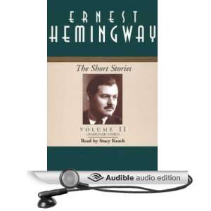   II (Audible Audio Edition): Ernest Hemingway, Stacy Keach: Books