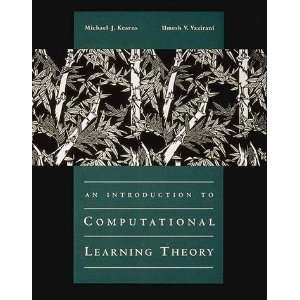   to Computational Learning Theory [Hardcover]: Michael J. Kearns: Books