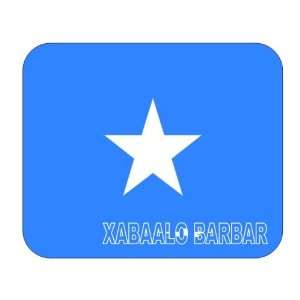  Somalia, Xabaalo Barbar Mouse Pad 