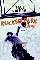   Rucker Park Setup by Paul Volponi, Penguin Group (USA 