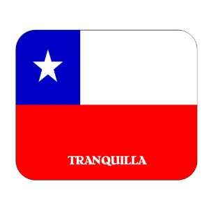 Chile, Tranquilla Mouse Pad 