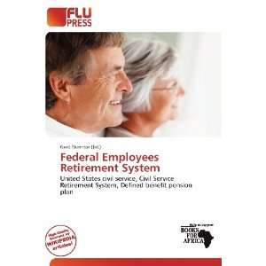  Federal Employees Retirement System (9786135862089) Gerd 