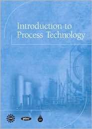 Introduction to Process Technology, (0137004141), CAPT(Center for the 