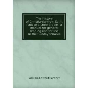   and for use in the Sunday schools: William Edward Gardner: Books