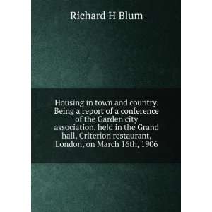 Housing in town and country. Being a report of a conference of the 
