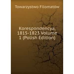   Volume 1 (Polish Edition) Towarzystwo FilomatÃ³w  Books