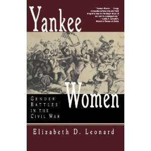   Battles in the Civil War [Paperback]: Elizabeth D. Leonard: Books