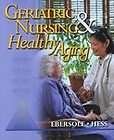 Gerontological Nursing & Healthy Aging by Priscilla Ebe