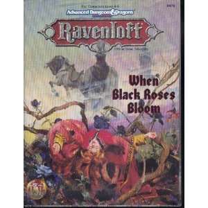   Black Roses Bloom (AD&D/Ravenloft) [Paperback]: Lisa Smedman: Books