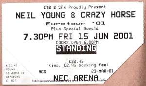 NEIL YOUNG+CRAZY HORSE UK 2001 RARE USED TICKET  